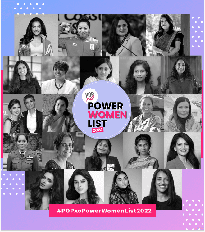 #POPxoPowerWomenList: 22 Incredible Women Who Are On A Mission To Make The World A Better Place