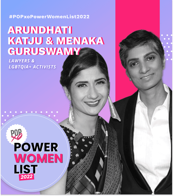POPxo Power Women List 2022: Menaka Guruswamy &amp; Arundhati Katju, The LGBTQIA+ Role Models Who Helmed The Historic Section 377 Verdict