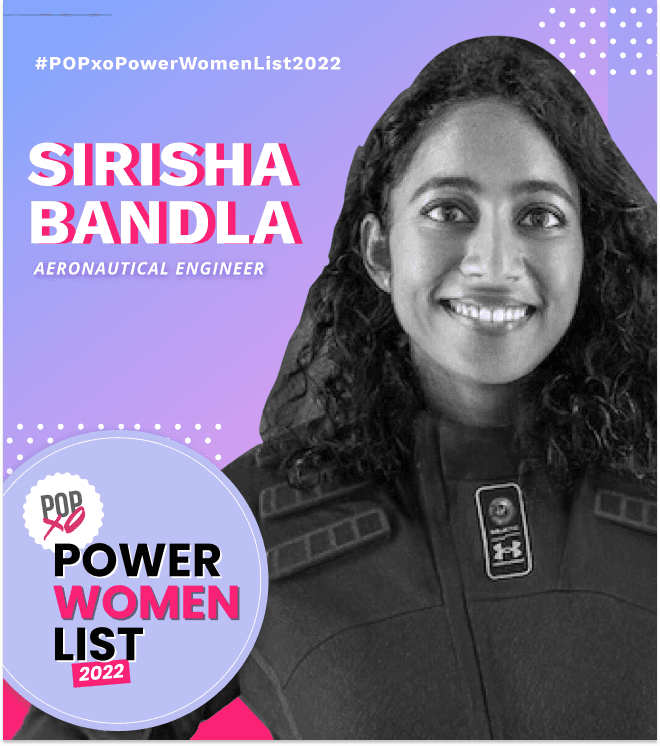 POPxo Power Women List 2022: Sirisha Bandla, The Dreamer Who Flew Into The Space
