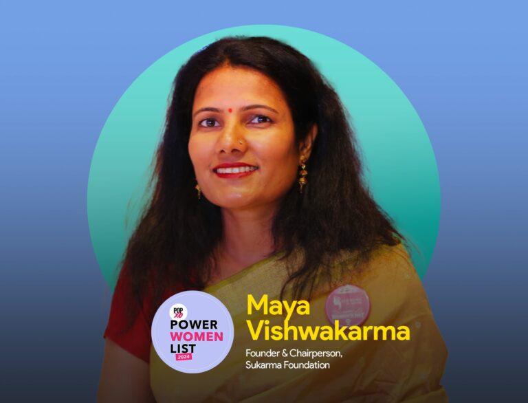 POPxo Power Women List 2024: Maya Vishwakarma, The Padwoman of Indian