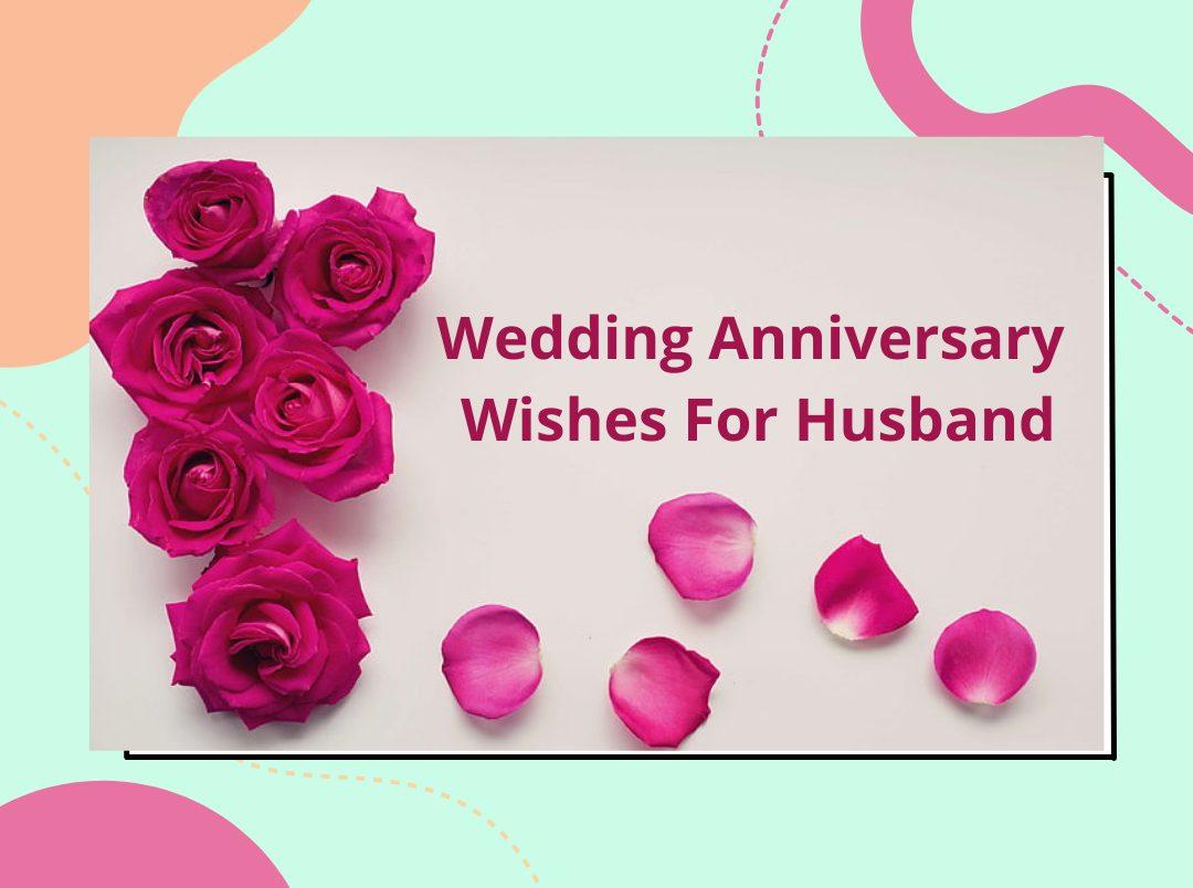 Wedding anniversary wishes for husband