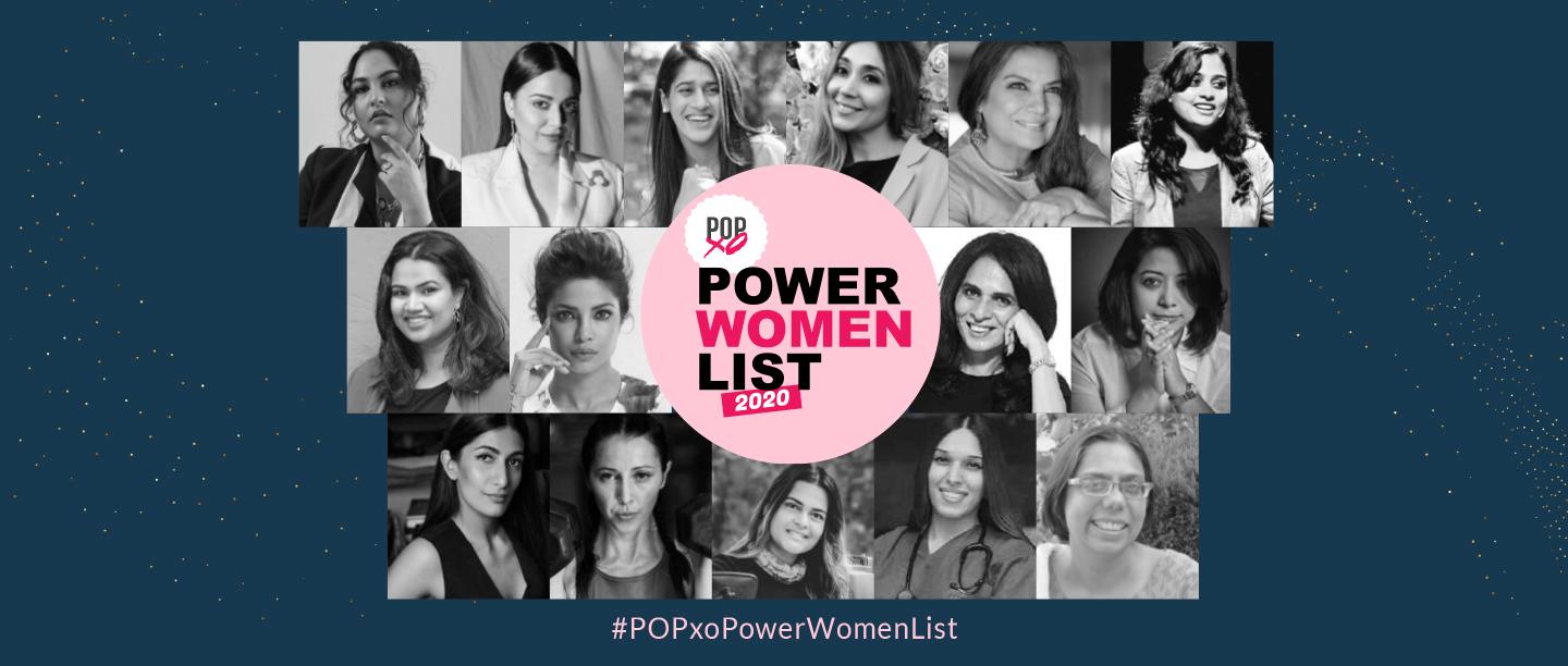 #POPxoPowerWomenList: 15 Women Who Are Paving The Way Ahead On Their Own Terms