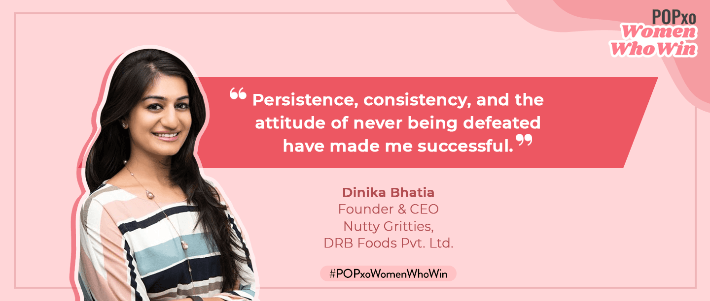 Nutty Gritties Founder Dinika Bhatia On The Importance Of Being Resilient In Business