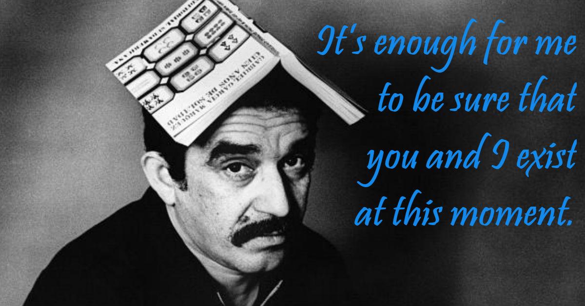 10 Quotes About Love By Gabriel García Márquez That Touched Our Souls