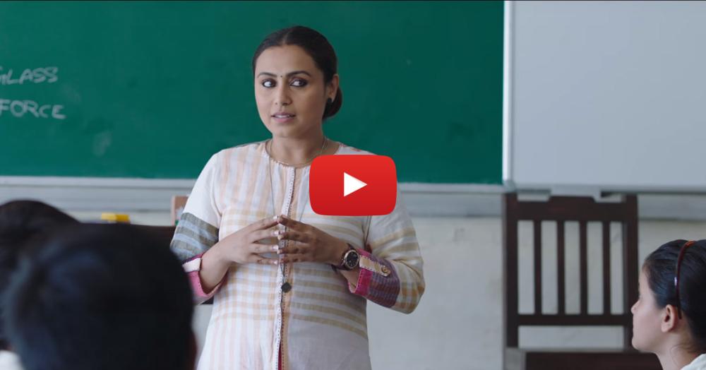 Rani Mukerji Is Back With &#8216;Hichki&#8217; &amp; HOW! The Trailer Will Give You All The Feels