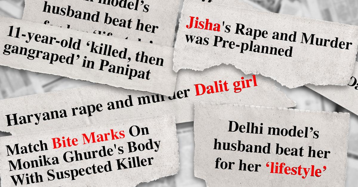 Dear Indian Media, We Need To Be More Sensitive About How We Cover Rape