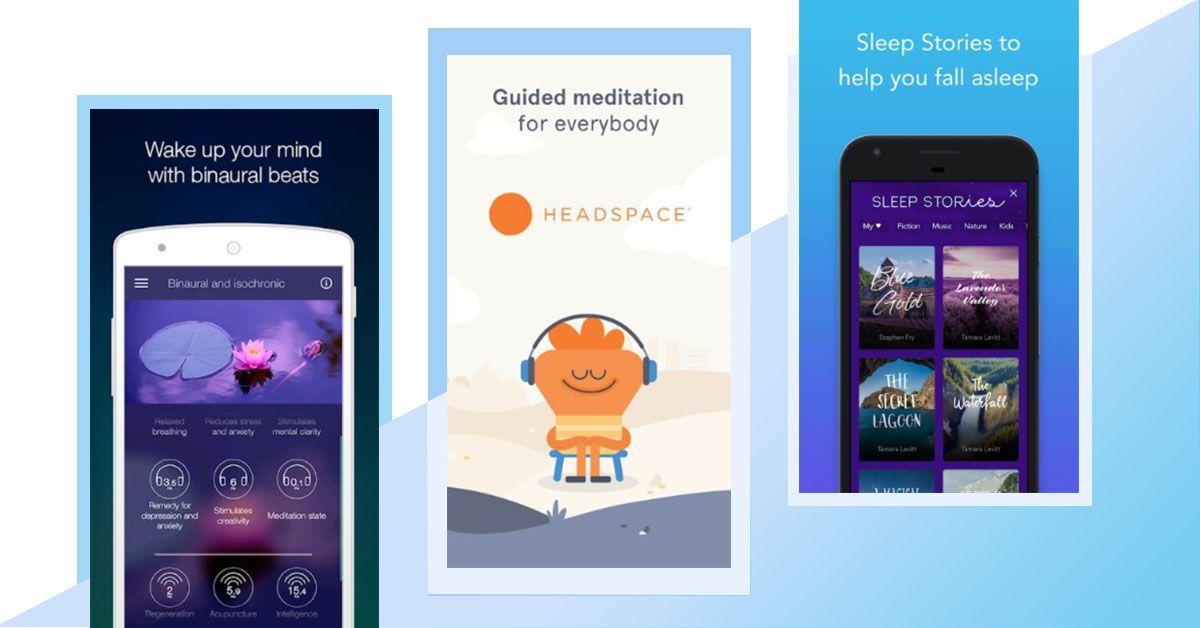 Relaxing Apps That Help In Meditation And Getting Better Sleep