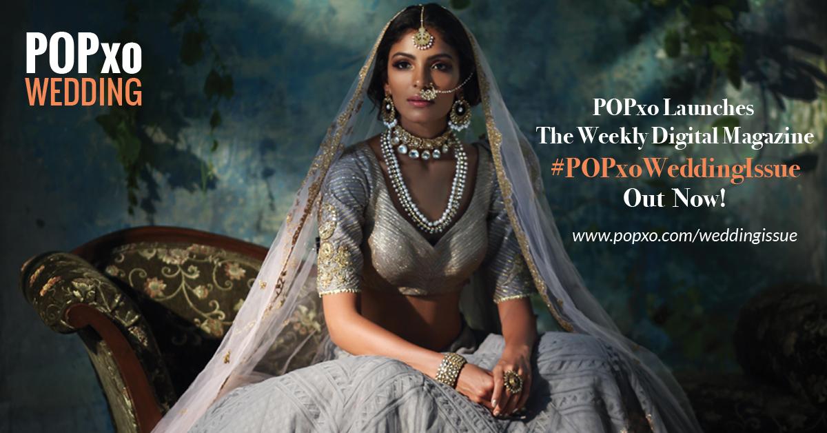 POPxo Launches Its First-Ever Digital Magazine &#8211; POPxo Wedding!
