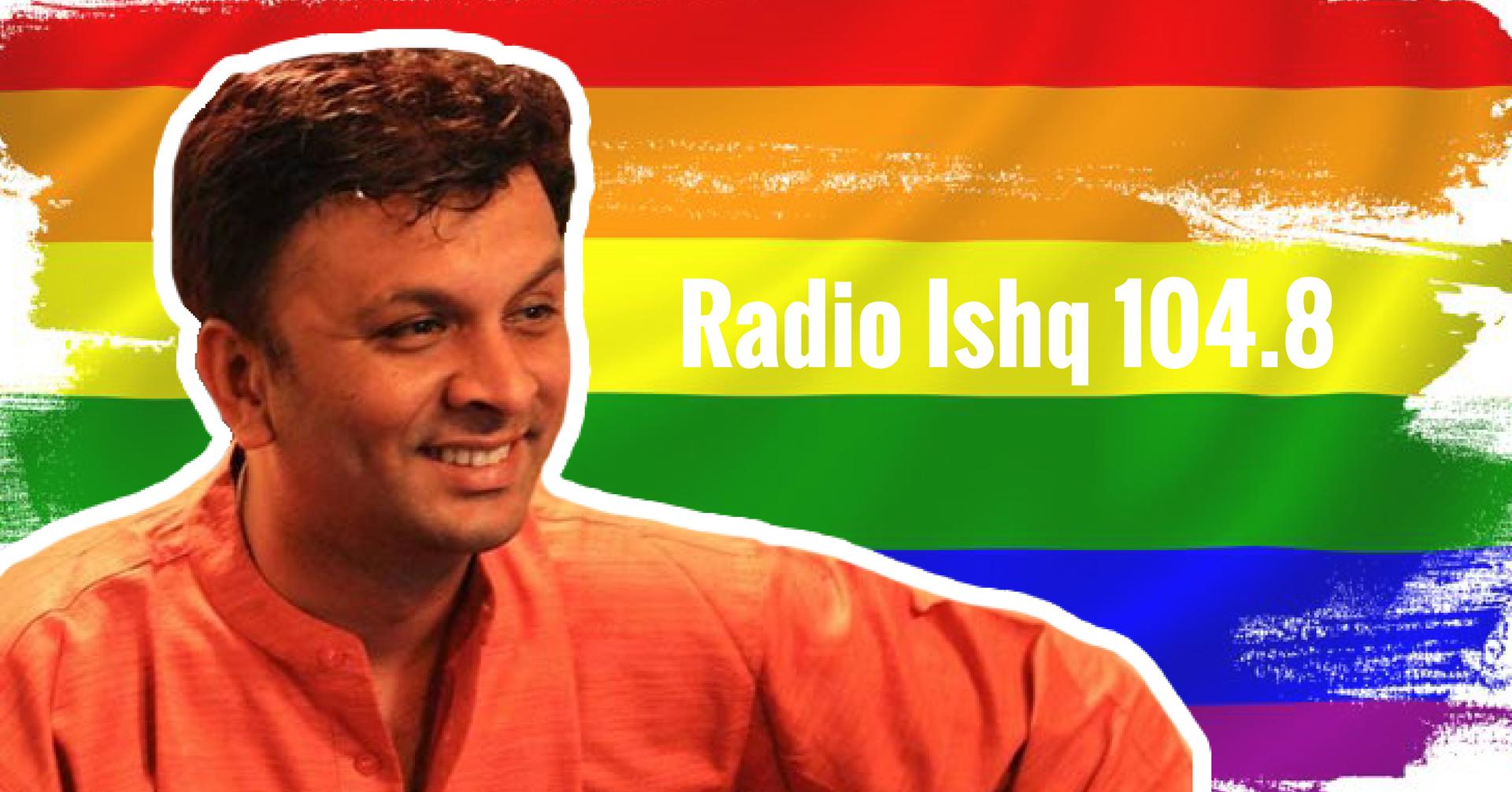 India’s First Ever LGBTQ Radio Show Airs On Radio Ishq 104.8 FM