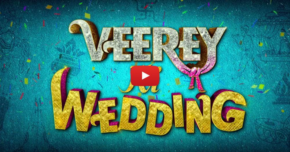 There Is Another &#8216;Veerey Ki Wedding&#8217; &amp; It&#8217;s Has Nothing To Do With Kareena Or Sonam!