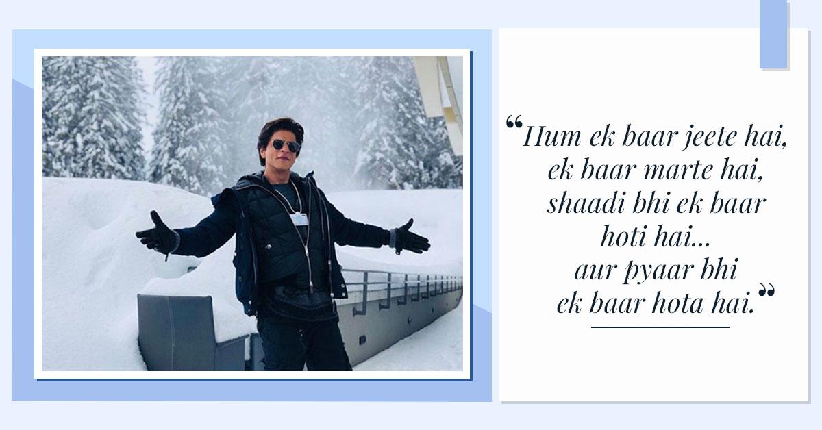 SRK Dialogues &#8211; 70 Best Shah Rukh Khan Dialogues That Prove He&#8217;s The Ultimate Badshah Of Bollywood