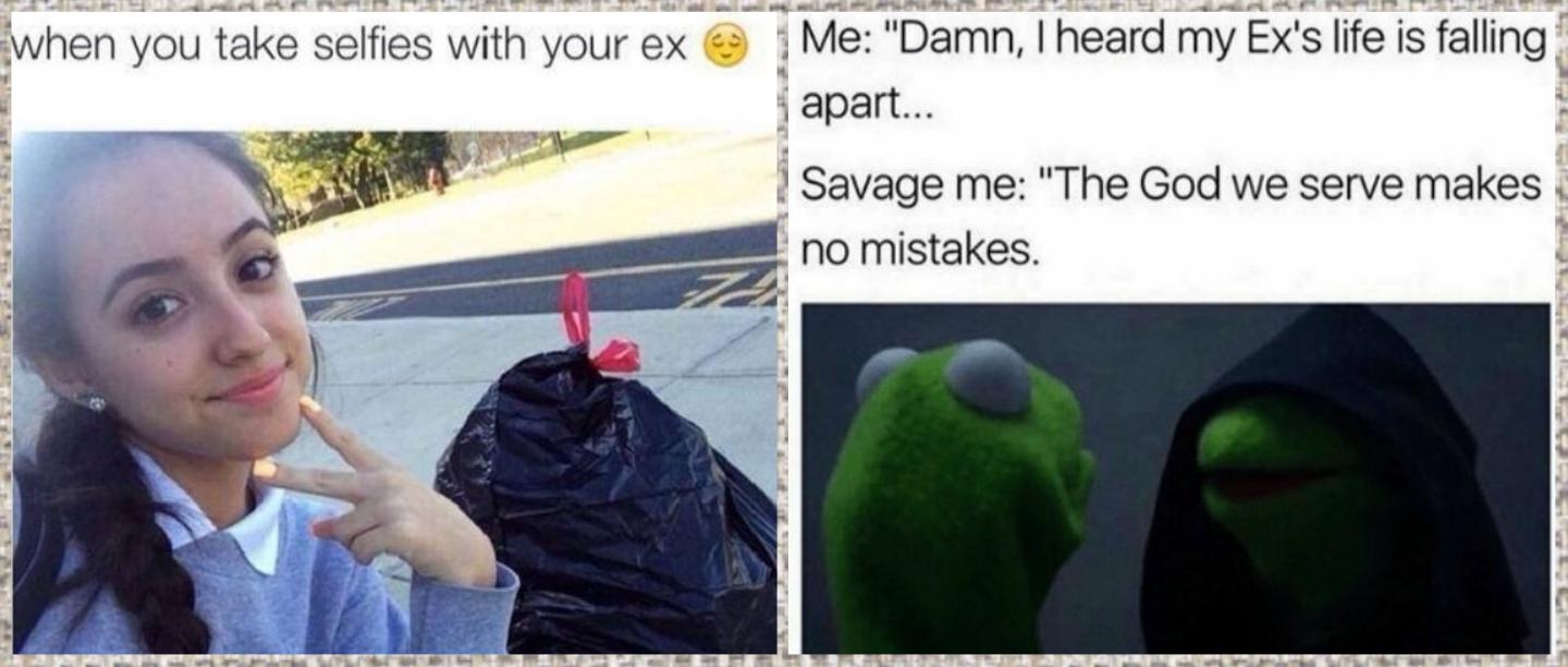 10 Hilarious Memes That Will Make You Forget All About Your Petty Ex-Boyfriend