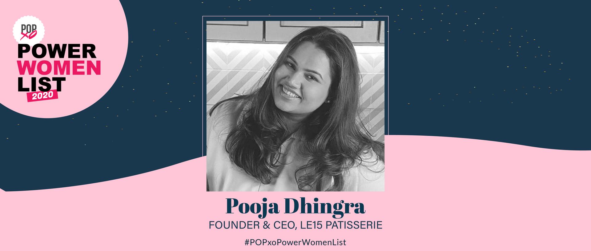 POPxo Power Women List 2020: Pooja Dhingra, The Chef That Got Us Cooking Gourmet Food