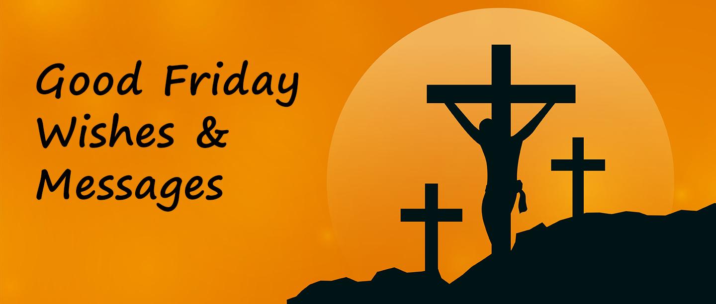 Good Friday Wishes & Messages
