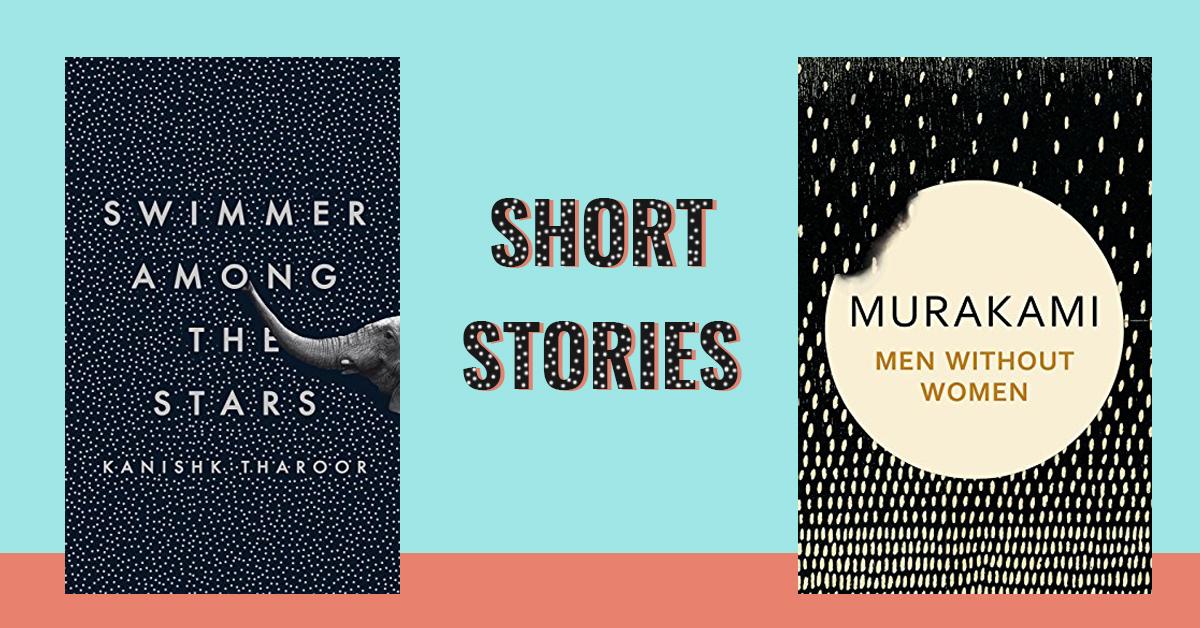10 Short Story Collections That You Need To Read This Year!
