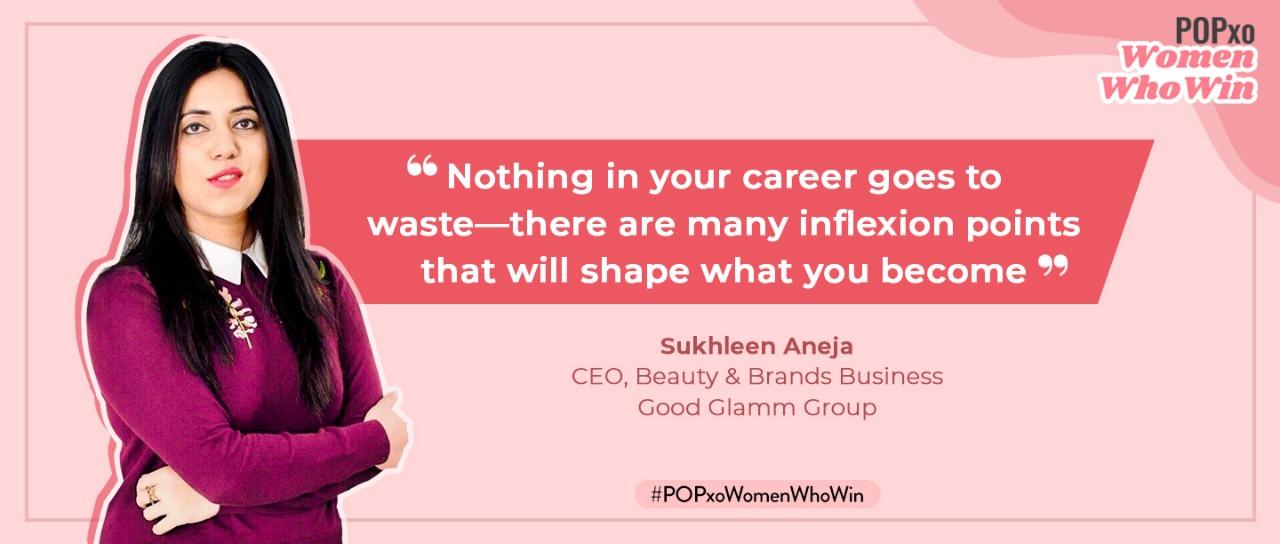 Good Glamm Group’s CEO of Beauty &amp; Brands Business Sukhleen Aneja On The Power Of Taking A Chance On Yourself